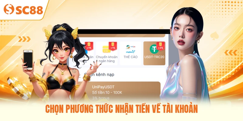 Chọn phương thức nhận tiền về tài khoản