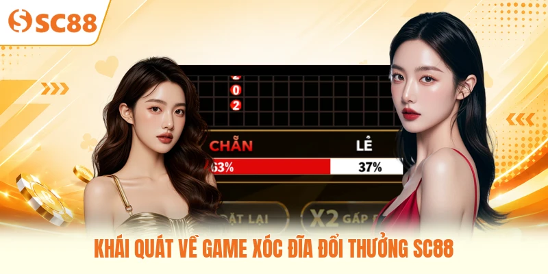 Khái quát về game xóc đĩa đổi thưởng SC88