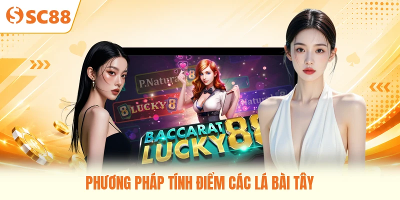 Phương pháp tính điểm các lá bài tây